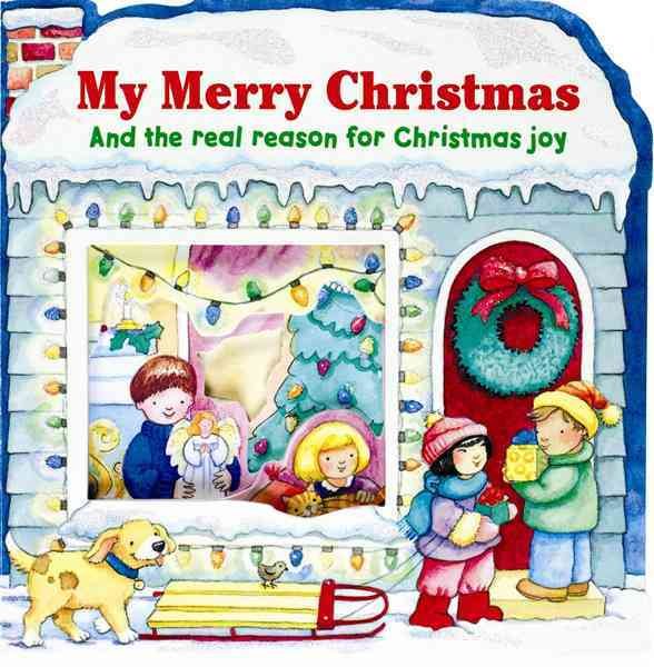 My Merry Christmas: And the Real Reason for Christmas Joy cover