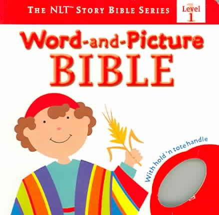 Word-and-Picture Bible (The NLT® Story Bible Series) cover