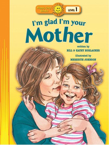 I'm Glad I'm Your Mother (Happy Day)