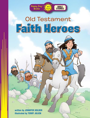 Old Testament Faith Heroes (Happy Day® Books: Bible Stories) cover