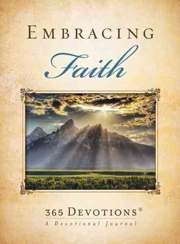 Embracing Faith (365 Devotions®a Devotional Journal) cover