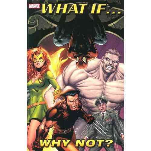 What If...?: Why Not Vol. 1 (Marvel Heroes)
