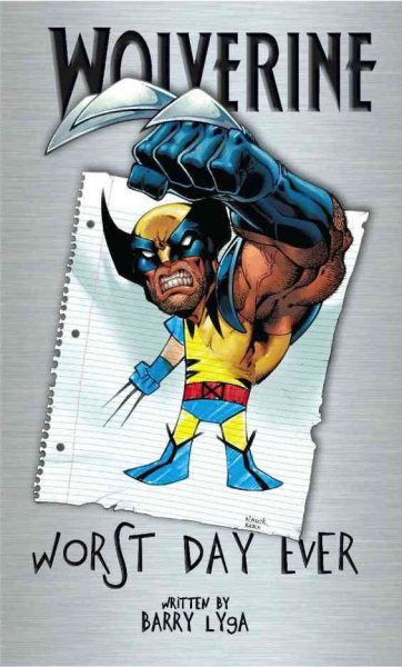 Wolverine: Worst Day Ever cover