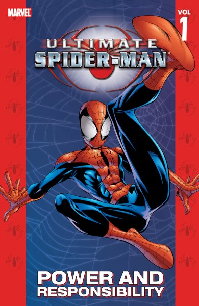 Ultimate Spider-Man Vol. 1: Power and Responsibility cover