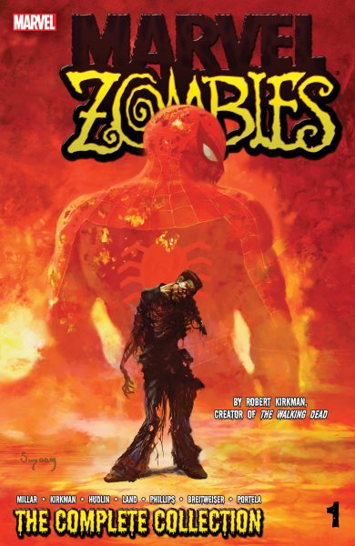 Marvel Zombies: The Complete Collection Volume 1 cover