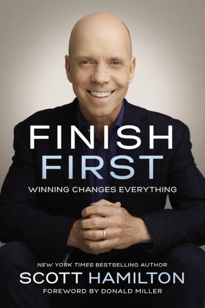 Finish First: Winning Changes Everything cover