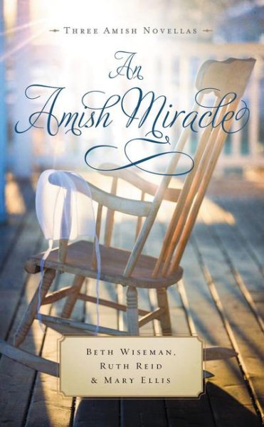 An Amish Miracle: Always Beautiful, Always His Providence, Always in My Heart