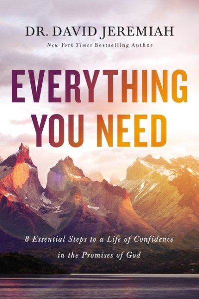 Everything You Need: 8 Essential Steps to a Life of Confidence in the Promises of God cover