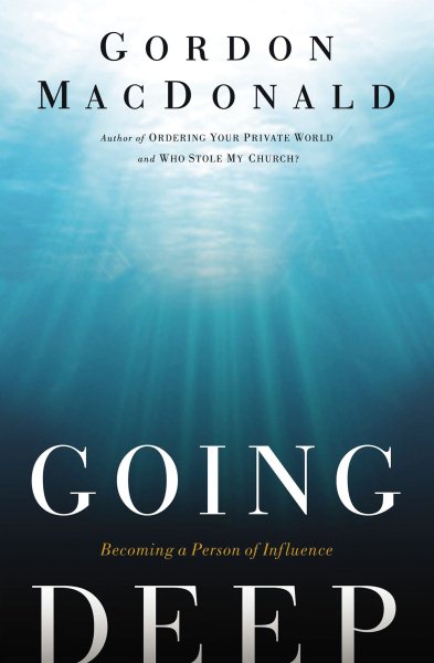 Going Deep: Becoming A Person of Influence cover