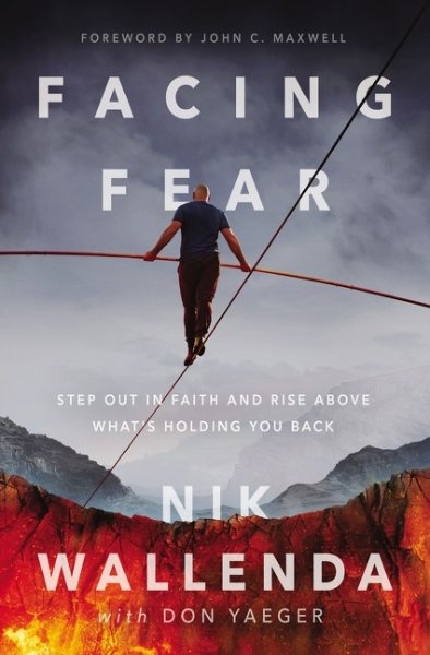 Facing Fear: Step Out in Faith and Rise Above What's Holding You Back cover