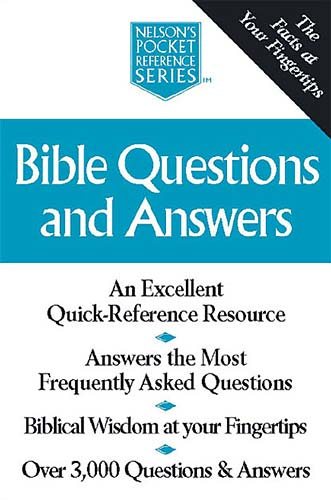 Bible Questions And Answers Nelson's Pocket Reference Series