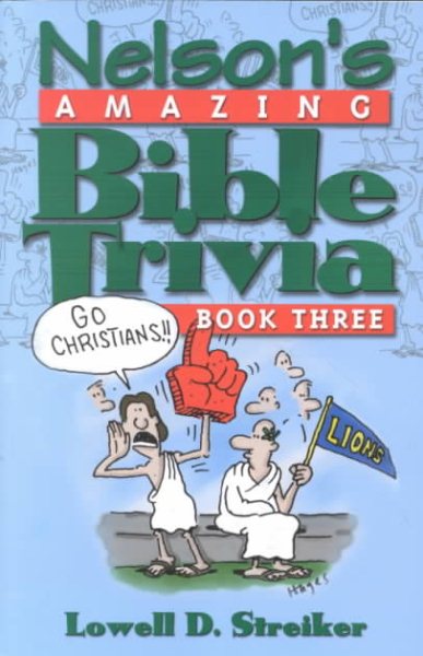 Nelson's Amazing Bible Trivia, Book Three cover
