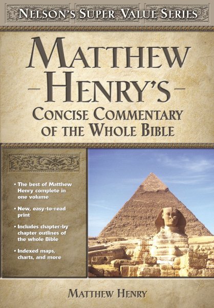 Matthew Henry's Concise Commentary on the Whole Bible (Super Value Series) cover