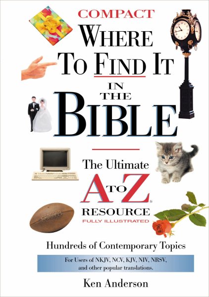 Where to Find it in the Bible: The Ultimate A to Z Resource cover