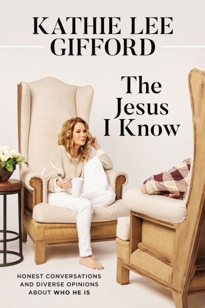 The Jesus I Know: Honest Conversations and Diverse Opinions about Who He Is cover