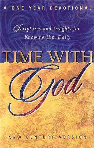 Time With God Scripture And Insights For Knowing Him Daily