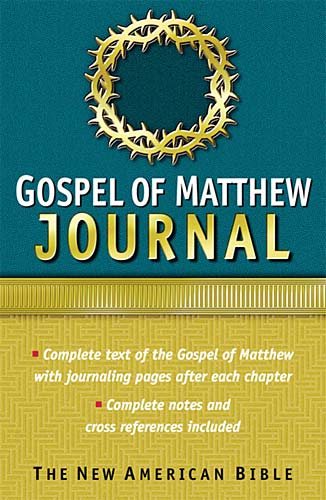 Gospel of Matthew Journal: The New American Bible (New American Bible Gopel Journals) cover