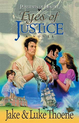 The Eyes of Justice: A Novel (Portraits of Destiny) cover