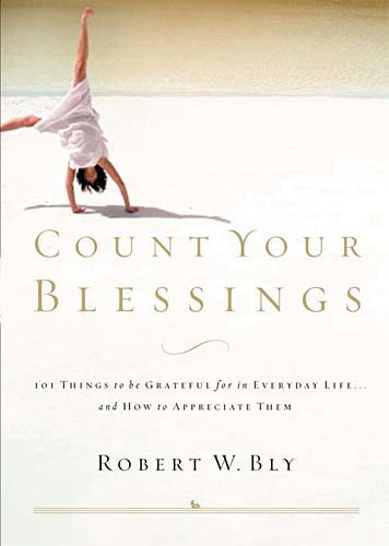 Count Your Blessings: 63 Things to Be Grateful for in Everyday Life and How to Appreciate Them cover