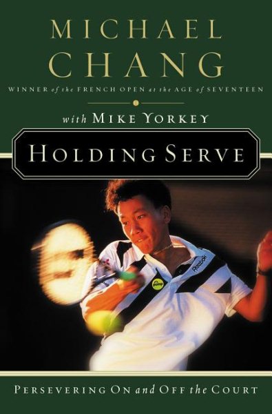 Holding Serve Persevering On And Off The Court cover