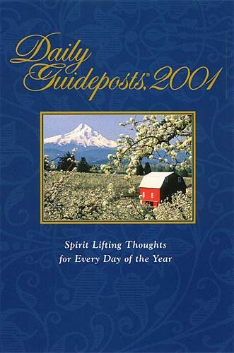Daily Guideposts, 2001: Spirit-Lifting Thoughts for Every Day of the Year cover