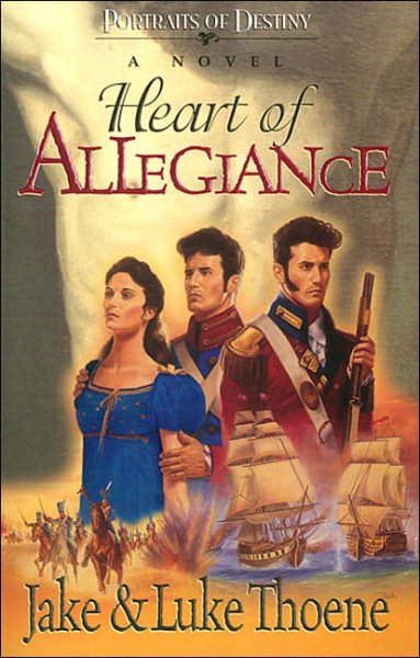 Heart of Allegiance: A Novel (Portraits of Destiny Series)