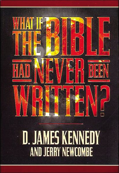What If the Bible Had Never Been Written? cover