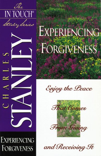 Experiencing Forgiveness (The in Touch Study Series) cover