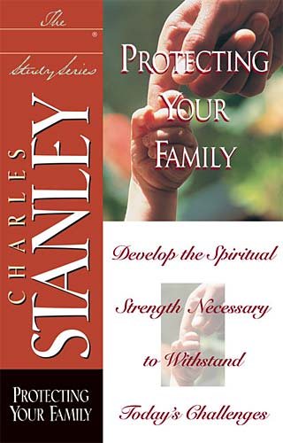 Protecting Your Family (In Touch Study) cover