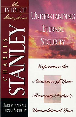 Understanding Eternal Security (The in Touch Study Series) cover