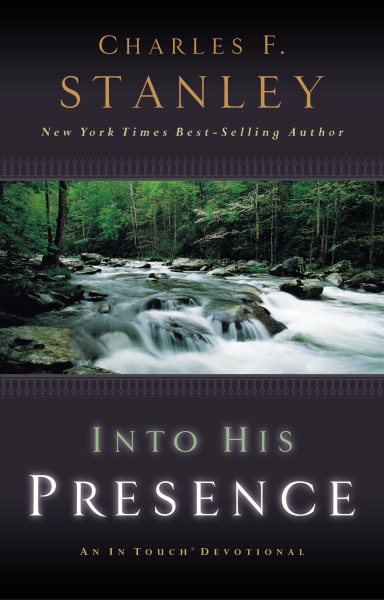 Into His Presence: An In Touch Devotional cover