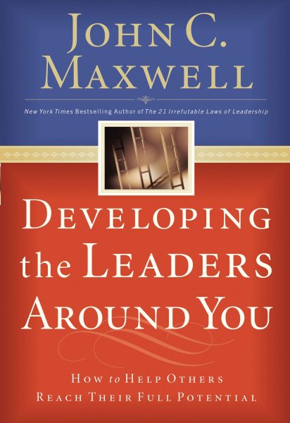 Developing the Leaders Around You cover