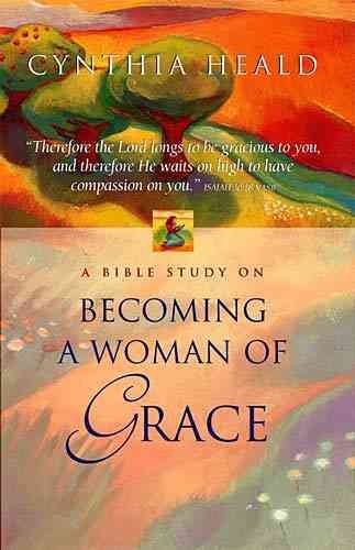 Becoming a Woman of Grace: Student's Guide (EZ Lesson Plan) cover