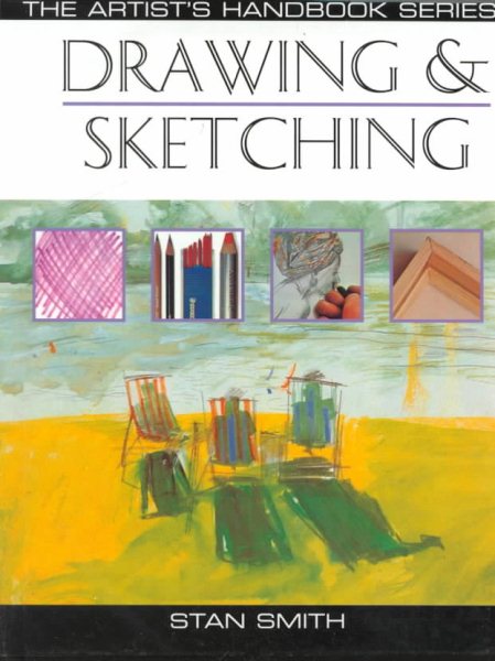 Drawing & Sketching (Artist's Handbook Series)