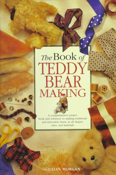 The Book of Teddy Bear Making cover
