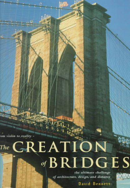 The Creation of Bridges