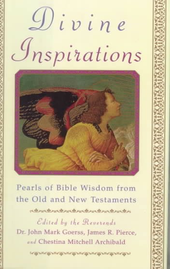 Divine Inspirations: Pearls of Bible Wisdom from the Old and New Testaments cover