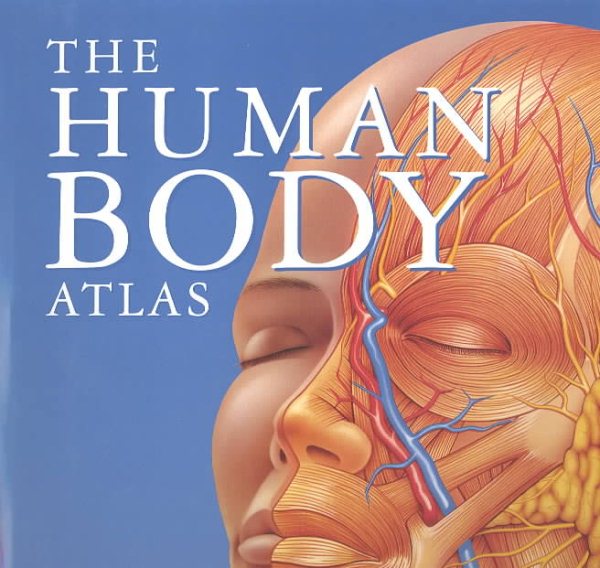 The Human Body Atlas: How the Human Body Works cover
