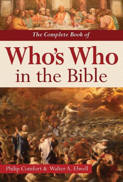 The Complete Book of Who's Who in the Bible cover