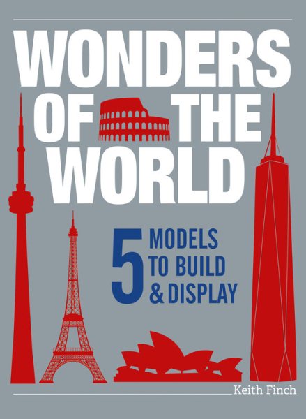 Wonders of the World: 5 Models to Build & Display cover