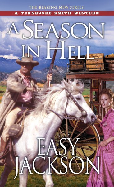 A Season in Hell (A Tennessee Smith Western)