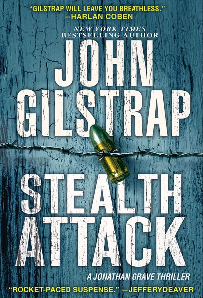 Stealth Attack: An Exciting & Page-Turning Kidnapping Thriller (A Jonathan Grave Thriller) cover