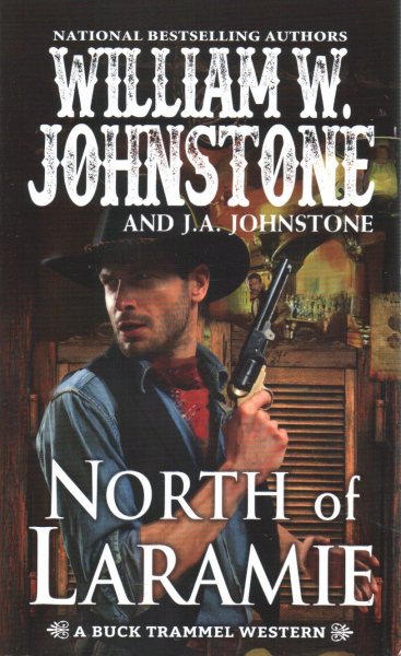 North of Laramie (The Buck Trammel Western) cover
