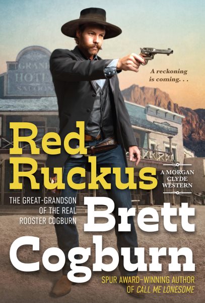 Red Ruckus (A Morgan Clyde Western)