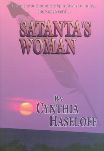 Satanta's Woman: A Western Story (Five Star First Edition Western Series) cover