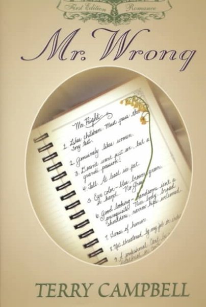 Mr. Wrong (Five Star First Edition Romance Series)