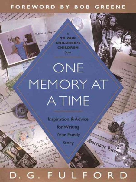 One Memory at a Time: Inspiration and Advice for Writing Your Family Story cover