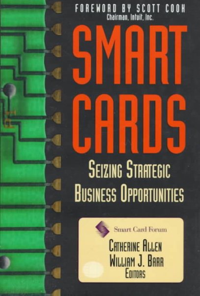 Smart Cards: Seizing Strategic Business Opportunities cover