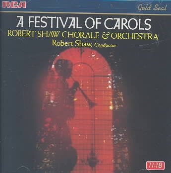 A Festival of Carols / Robert Shaw Chorale & Orchestra cover