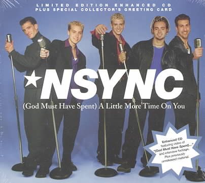 God Must Have Spent A Little More Time On You [MAXI SINGLE] [ENHANCED CD]